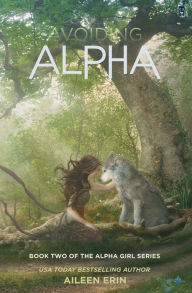 Title: Avoiding Alpha, Author: Aileen Erin