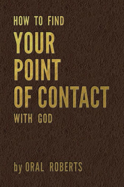 How to Find Your Point of Contact with God