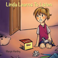 Title: Linda Learns To Listen, Author: Margie Harding