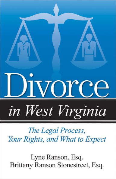 Divorce in West Virginia: The Legal Process, Your Rights, and What to Expect