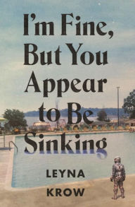 Title: I'm Fine, But You Appear to Be Sinking, Author: Martin Ferus