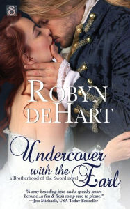 Title: Undercover with the Earl, Author: Robyn DeHart