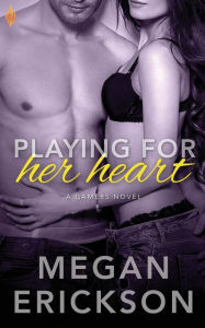 Title: Playing for Her Heart, Author: Megan Erickson