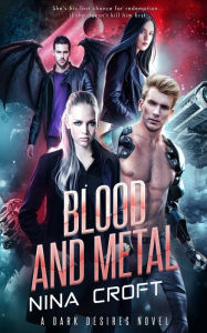 Title: Blood and Metal, Author: Nina Croft