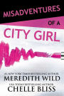 Misadventures of a City Girl (Misadventures Series #2)