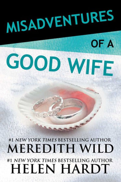 Misadventures of a Good Wife (Misadventures Series #6)