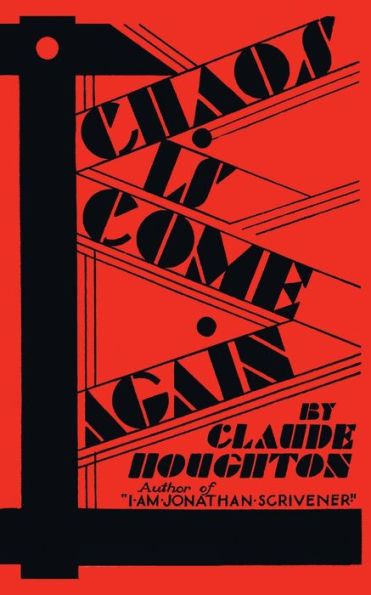 Chaos Is Come Again (Valancourt 20th Century Classics)