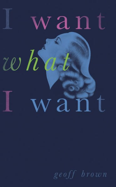 I Want What (Valancourt 20th Century Classics)