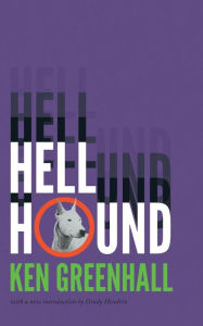 Title: Hell Hound, Author: Ken Greenhall