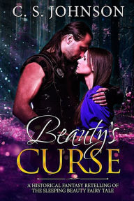 Title: Beauty's Curse, Author: C S Johnson