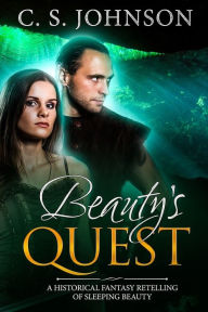 Title: Beauty's Quest, Author: C S Johnson