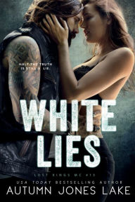 Title: White Lies, Author: Autumn Jones Lake