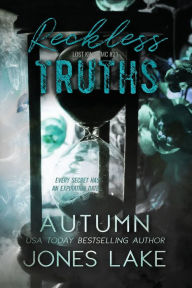 Title: Reckless Truths, Author: Autumn Jones Lake