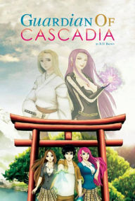 Title: Guardian of Cascadia, Author: R. D. Brown