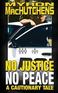 No Justice, Peace