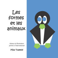 Title: Les formes et les animaux, Author: Tweedy