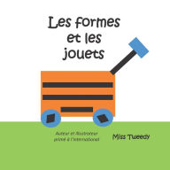Title: Les formes et les jouets, Author: Tweedy