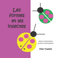 Title: Les formes et les insectes, Author: Tweedy