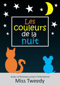 Title: Les couleurs de la nuit, Author: Tweedy