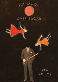 Free english audio books download The Moon Over Edgar 9781943977840 (English literature)