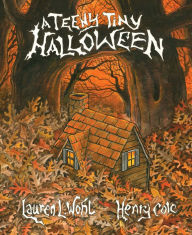 Title: A Teeny Tiny Halloween, Author: Lauren L. Wohl