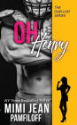 Oh, Henry (OHellNo Series #2)