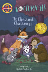 Alternative view 1 of The Chestnut Challenge (The Nocturnals Early Reader Level 3 Series)