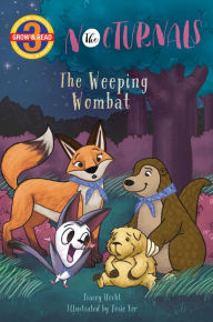 Title: The Weeping Wombat (The Nocturnals Early Reader Level 3 Series), Author: Tracey Hecht