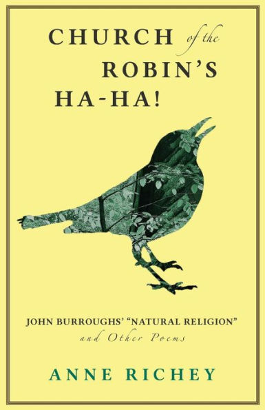 Church of the Robin's Ha-Ha!: John Burroughs' 