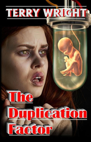 The Duplication Factor: Behold the First Human Clone