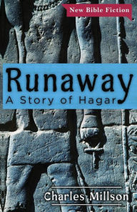 Title: Runaway: A Story of Hagar, Author: Charles Millson