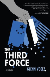 Title: The Third Force, Author: Glenn Voelz