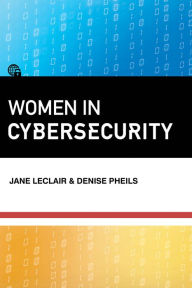 Title: Women in Cybersecurity, Author: Jane LeClair