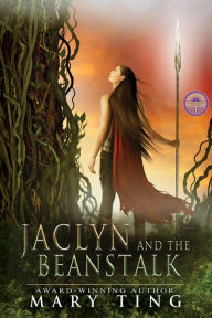 Title: Jaclyn and the Beanstalk, Author: Mary Ting