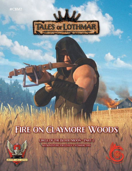 Fire on Claymore Woods for 5E