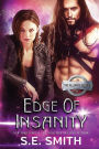 Edge of Insanity (Alliance Series #6)