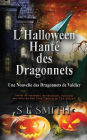 L'Halloween Hantï¿½ des Dragonnets: Une Nouvelle des Dragonnets de Valdier