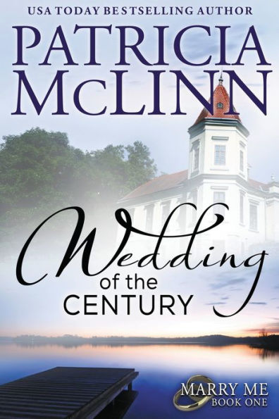 Wedding of the Century: Marry Me series, Book 1