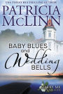 Baby Blues and Wedding Bells: Marry Me series, Book 4