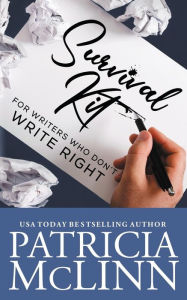 Title: Survival Kit for Writers Who Don't Write Right, Author: Patricia McLinn