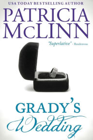 Title: Grady's Wedding (The Wedding Series, Book 3), Author: Patricia McLinn