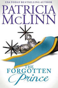 Title: The Forgotten Prince (The Wedding Series, Book 9), Author: Patricia McLinn