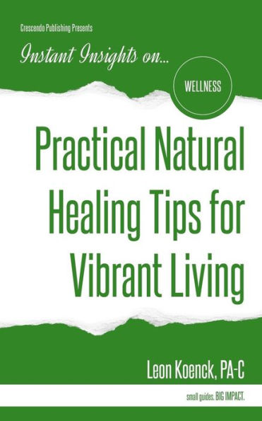 Practical Natural Healing Tips for Vibrant Living