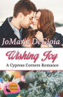 Wishing Joy: Cypress Corners Book 10