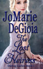 The Lost Heiress (Book 1 Daring Ladies Series)