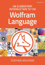 An Elementary Introduction to the Wolfram Language, Third Edition