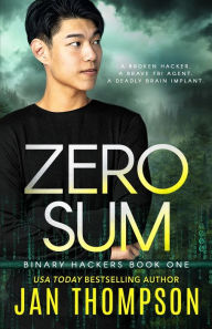 Title: Zero Sum: An Inspirational Cybercrime Romantic Suspense Thriller, Author: Jan Thompson