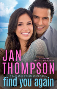 Title: Find You Again: A Multiracial Christian Romance, Author: Jan Thompson