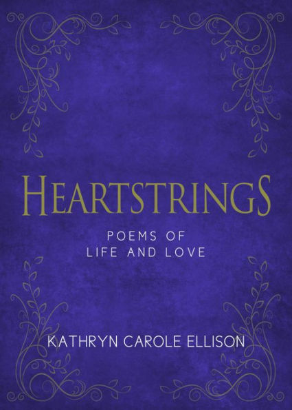 Heartstrings: Poems of Life and Love