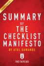 Summary of The Checklist Manifesto: by Atul Gawande Includes Analysis